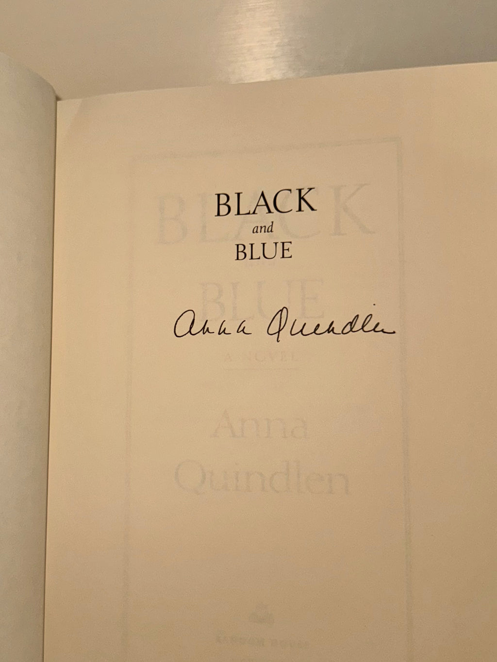 Black and Blue (Signed First Edition) by Anna Quindlen