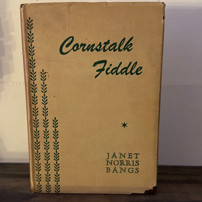 Cornstalk Fiddle – Janet Norris Bangs (Signed, 1st Edition)