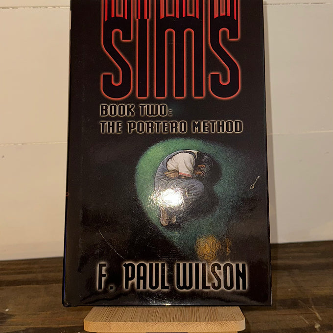 Sims: Book Two – The Portero Method (Signed by F. Paul Wilson)