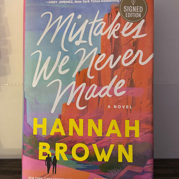 Mistakes We Never Made – Hannah Brown (Signed Copy)