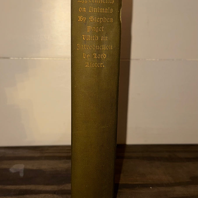 Experiments on Animals – Stephen Paget, Intro by Lord Lister (1900s Medical Hist