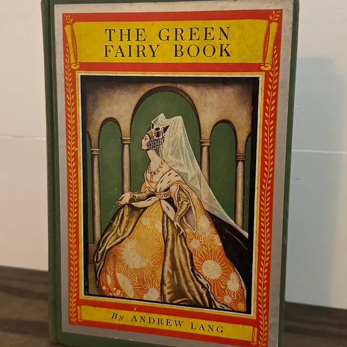 Andrew Lang’s The Green Fairy Book