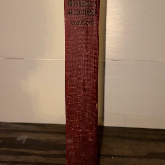Robert G. Ingersoll – 44 Complete Lectures (c. 1900, Red Cloth Edition)